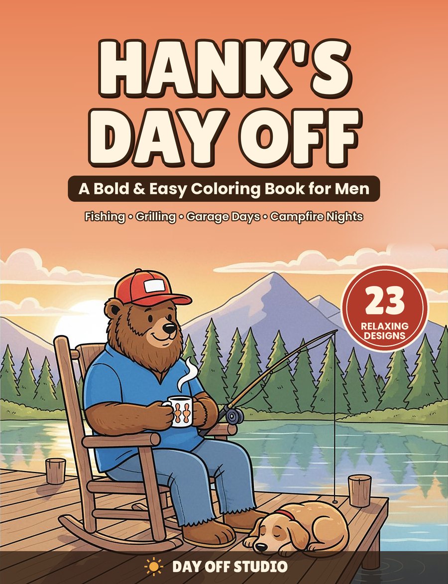 Cover of Hank's Day Off, a bold and easy coloring book showing a bear in a rocking chair on a lake dock with his dog